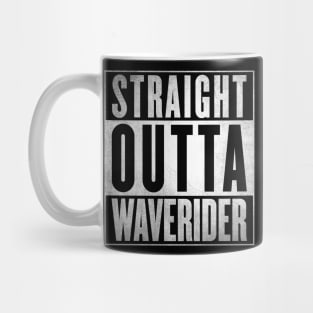 Straight Outta Waverider Mug